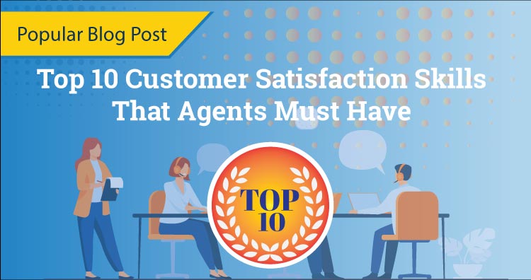 top 10 customer satisfaction skills that agents must have blog thumbnail