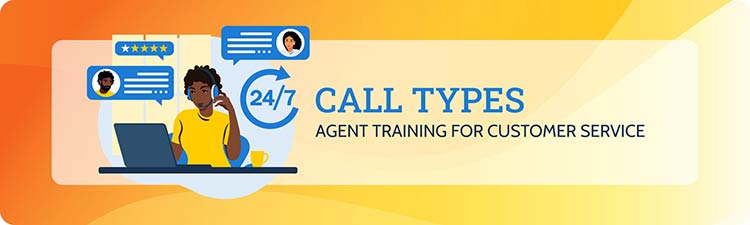 Agent Training - Call Types