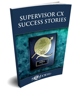 Supervisor CX Success Stories