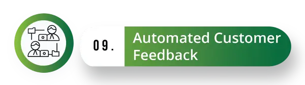 9. Automated Customer Feedback