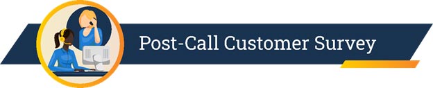 Post Contact Customer Survey Post Contact Customer Survey