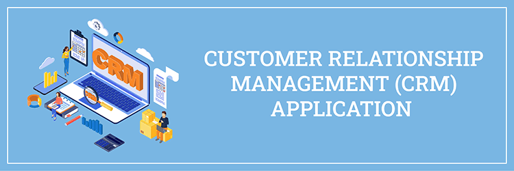 Customer Relationship Management